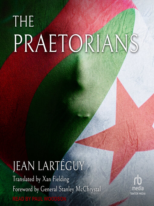 Title details for The Praetorians by Jean Larteguy - Available